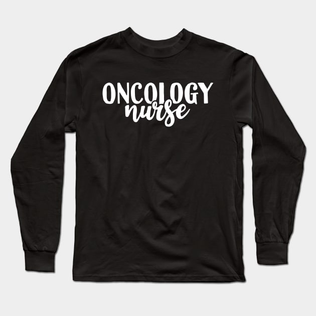 Oncology Nurse Long Sleeve T-Shirt by Tesszero